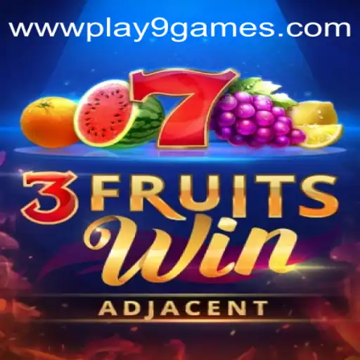 Discover the Thrill of 3FruitsWin at PLAY9.games Oficial 💯️