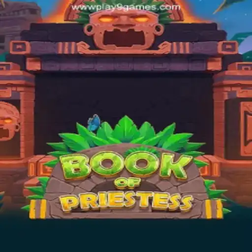 Exploring BookOfPriestess: A Virtual Adventure with PLAY9.games Oficial 💯️
