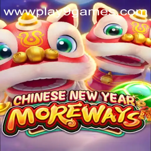 Exploring CHINESENEWYEARMOREWAYS at PLAY9.games Oficial 💯️ - O melhor cassino online do Brasil